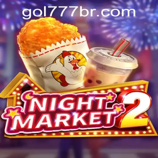 NightMarket2: Uma Imersão no Mundo dos Mercados Noturnos com GOL777.GAMES